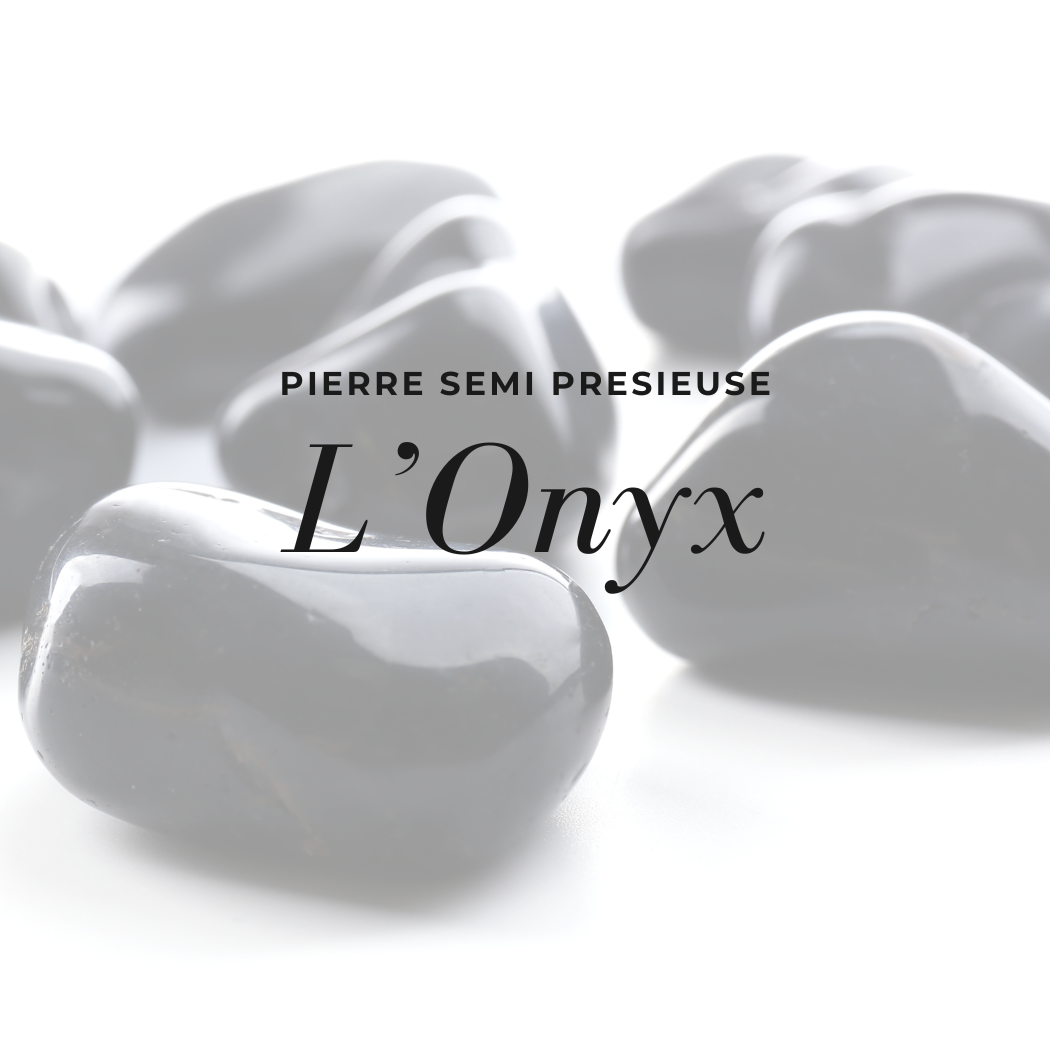 ⚫ Onyx : Vertus, Signification et Comment Utiliser la Pierre Noire d'Ancrage et de Maîtrise de Soi