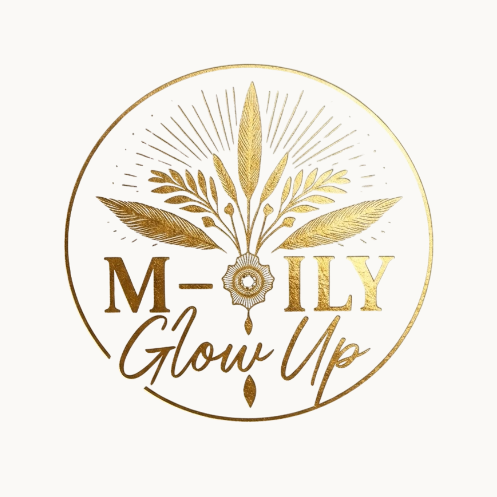 M-ily Glow Up 