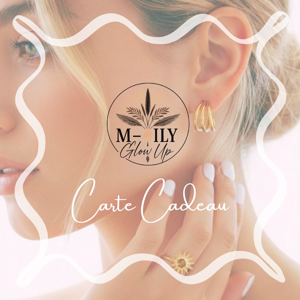Carte Cadeau M-ily Glow Up